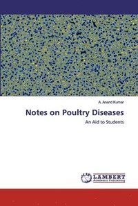 bokomslag Notes on Poultry Diseases