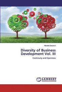 bokomslag Diversity of Business Development Vol. III