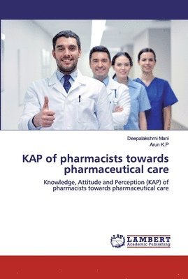 bokomslag KAP of pharmacists towards pharmaceutical care
