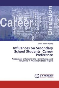 bokomslag Influences on Secondary School Students' Career Preference