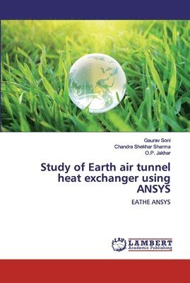 Study of Earth air tunnel heat exchanger using ANSYS 1