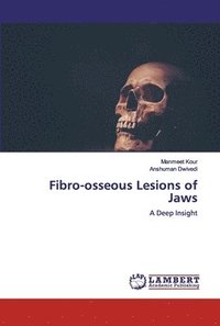 bokomslag Fibro-osseous Lesions of Jaws