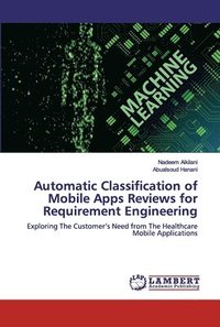 bokomslag Automatic Classification of Mobile Apps Reviews for Requirement Engineering