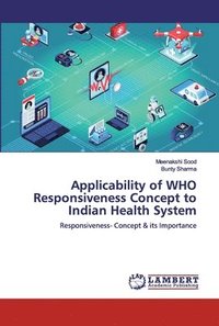 bokomslag Applicability of WHO Responsiveness Concept to Indian Health System