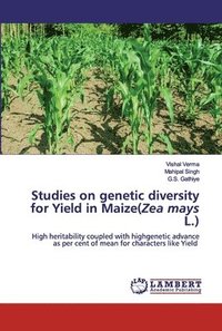 bokomslag Studies on genetic diversity for Yield in Maize(Zea mays L.)