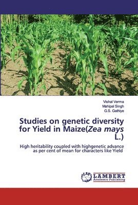 Studies on genetic diversity for Yield in Maize(Zea mays L.) 1