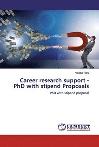 bokomslag Career research support - PhD with stipend Proposals