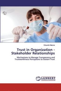 bokomslag Trust in Organization - Stakeholder Relationships