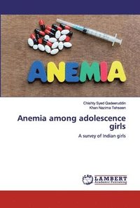 bokomslag Anemia among adolescence girls