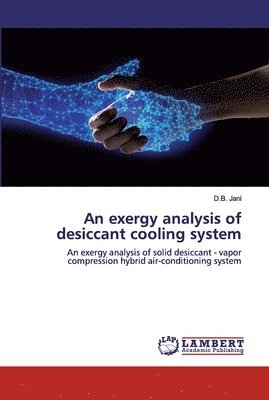 An exergy analysis of desiccant cooling system 1