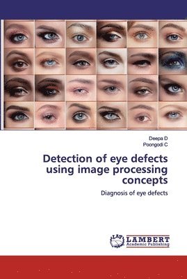 bokomslag Detection of eye defects using image processing concepts