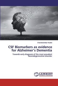 bokomslag CSF Biomarkers as evidence for Alzheimer's Dementia
