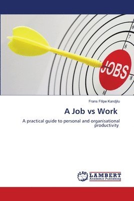 bokomslag A Job vs Work