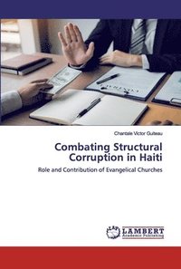 bokomslag Combating Structural Corruption in Haiti