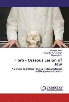 Fibro - Osseous Lesion of Jaw 1