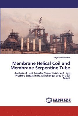 Membrane Helical Coil and Membrane Serpentine Tube 1