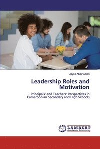 bokomslag Leadership Roles and Motivation