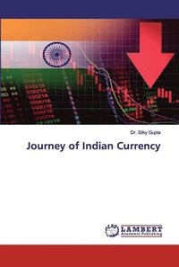 bokomslag Journey of Indian Currency