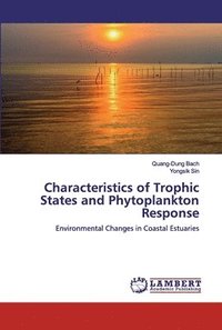 bokomslag Characteristics of Trophic States and Phytoplankton Response