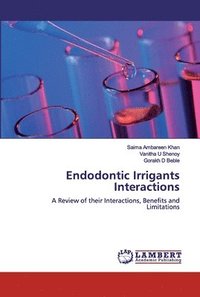 bokomslag Endodontic Irrigants Interactions