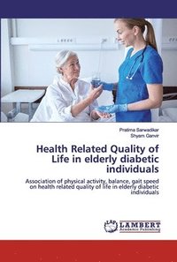 bokomslag Health Related Quality of Life in elderly diabetic individuals