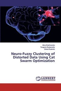 bokomslag Neuro-Fuzzy Clustering of Distorted Data Using Cat Swarm Optimization