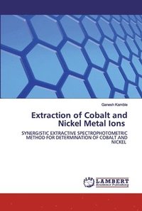 bokomslag Extraction of Cobalt and Nickel Metal Ions