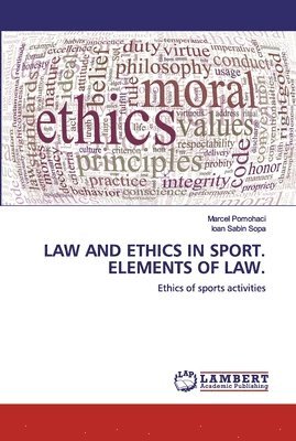 bokomslag Law and Ethics in Sport. Elements of Law.