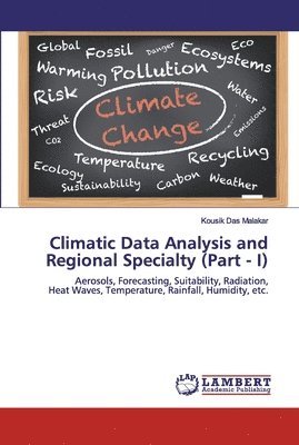 bokomslag Climatic Data Analysis and Regional Specialty (Part - I)
