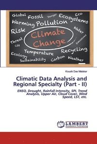 bokomslag Climatic Data Analysis and Regional Specialty (Part - II)