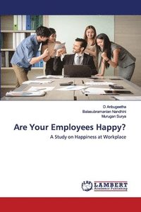 bokomslag Are Your Employees Happy?