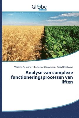 Analyse van complexe functioneringsprocessen van liften 1