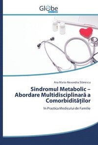 bokomslag Sindromul Metabolic - Abordare Multidisciplinar&#259; a Comorbidit&#259;&#539;ilor