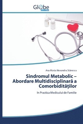 Sindromul Metabolic - Abordare Multidisciplinar&#259; a Comorbidit&#259;&#539;ilor 1