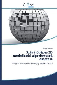 bokomslag Szmtgpes 3D modellezsi algoritmusok oktatsa