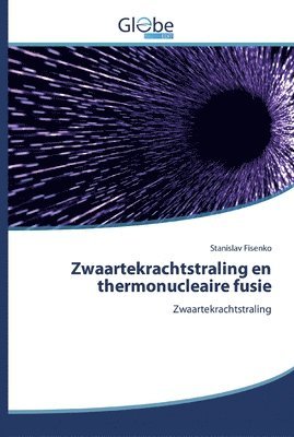 bokomslag Zwaartekrachtstraling en thermonucleaire fusie