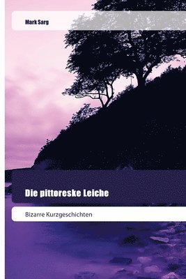 Die pittoreske Leiche 1