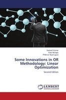 Santosh Kumar, Elias Munapo, Philimon Nyamugure - Some Innovations in OR Methodology, Häftad