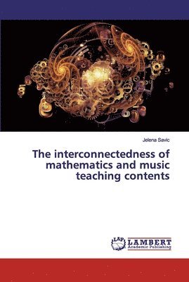 bokomslag The interconnectedness of mathematics and music teaching contents