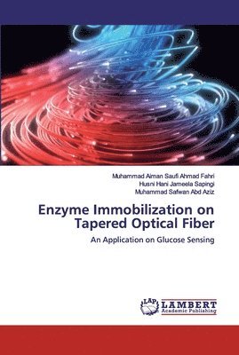 Enzyme Immobilization on Tapered Optical Fiber 1