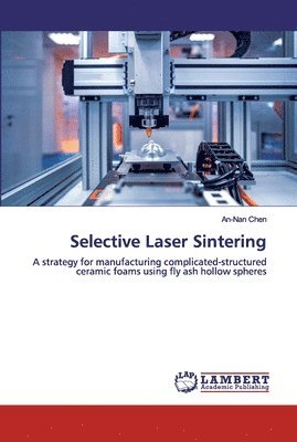 bokomslag Selective Laser Sintering