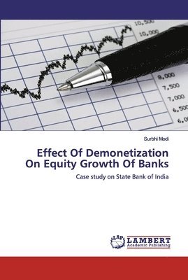 Effect Of Demonetization On Equity Growth Of Banks 1
