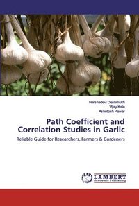 bokomslag Path Coefficient and Correlation Studies in Garlic