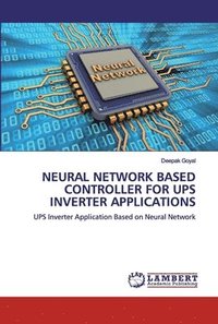 bokomslag Neural Network Based Controller for Ups Inverter Applications