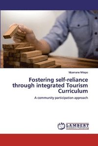 bokomslag Fostering self-reliance through integrated Tourism Curriculum