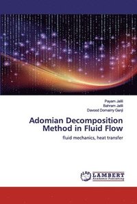 bokomslag Adomian Decomposition Method in Fluid Flow