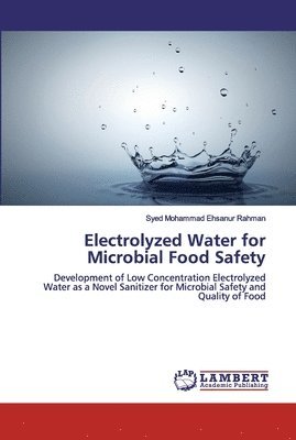 Electrolyzed Water for Microbial Food Safety 1