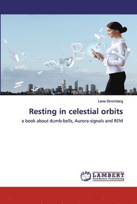 Resting in celestial orbits 1