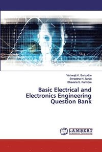 bokomslag Basic Electrical and Electronics Engineering Question Bank