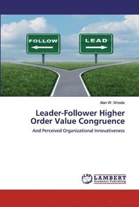 bokomslag Leader-Follower Higher Order Value Congruence